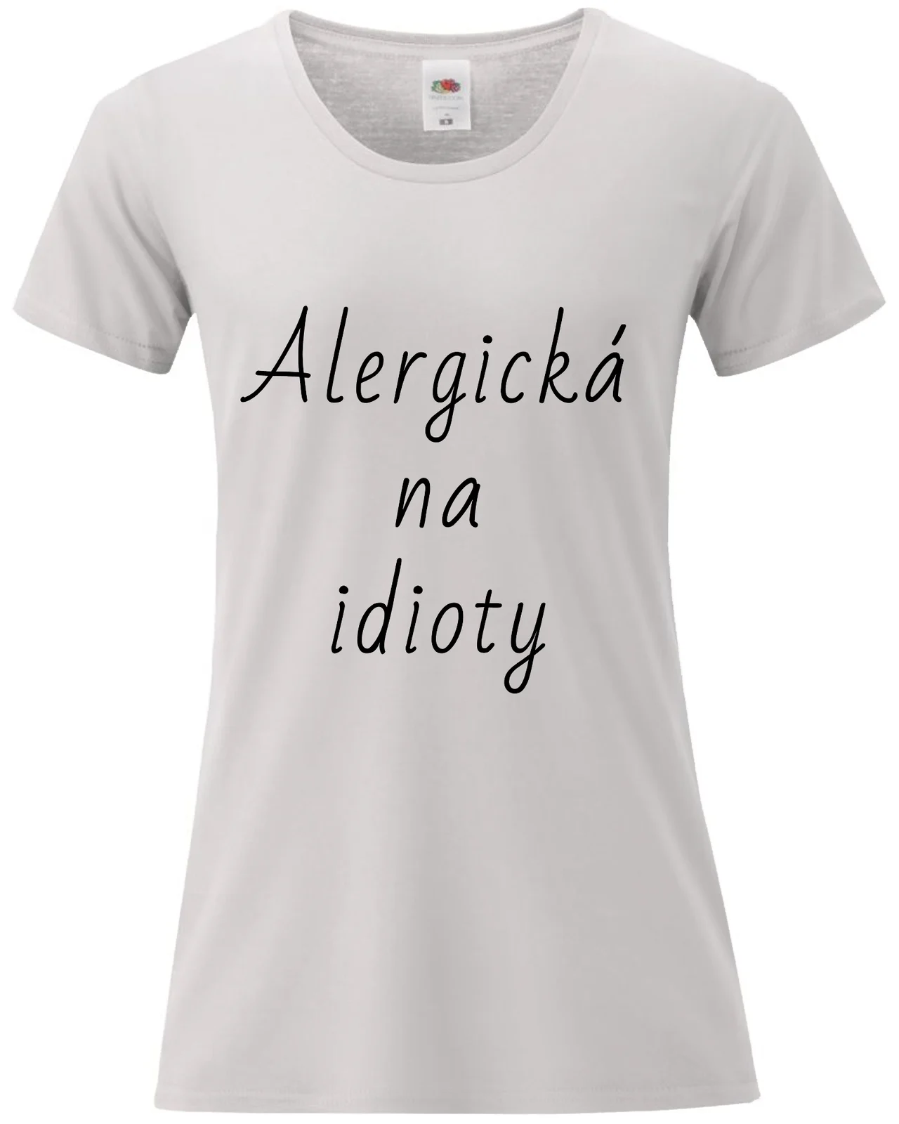 Dámské bavlněné tričko s potiskem - ALERGICKÁ NA IDIOTY