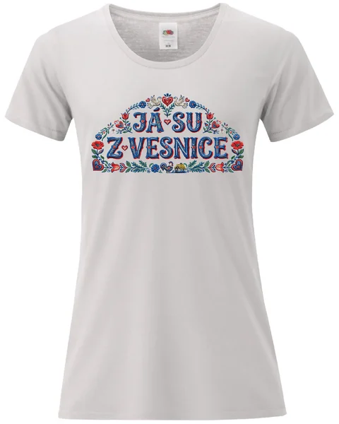 Dámské srandovní tričko s potiskem - JÁ SU Z VESNICE