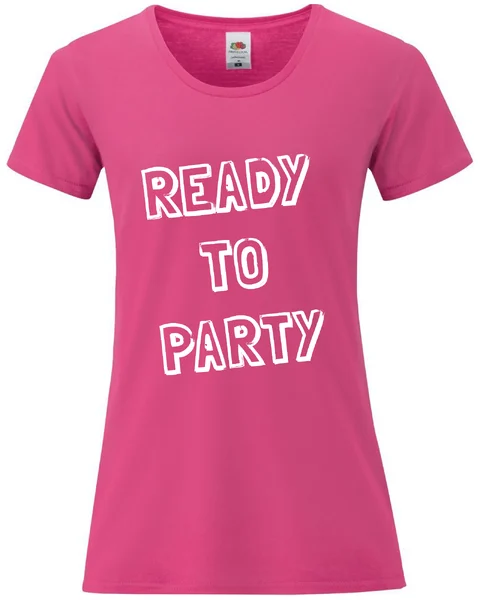 Dámské bavlněné tričko s potiskem - READY TO PARTY