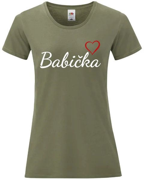 Dámské vtipné tričko - BABIČKA 