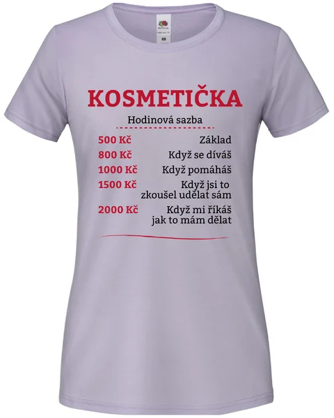 Dámské vtipné tričko - HODINOVÁ SAZBA KOSMETIČKA