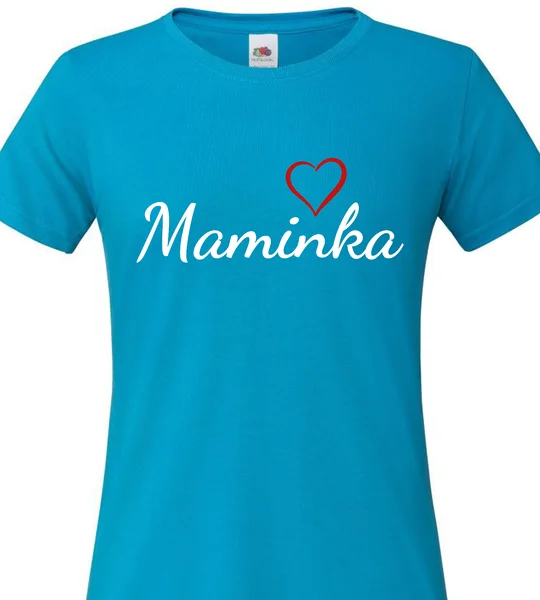 Dámské vtipné tričko - MAMINKA