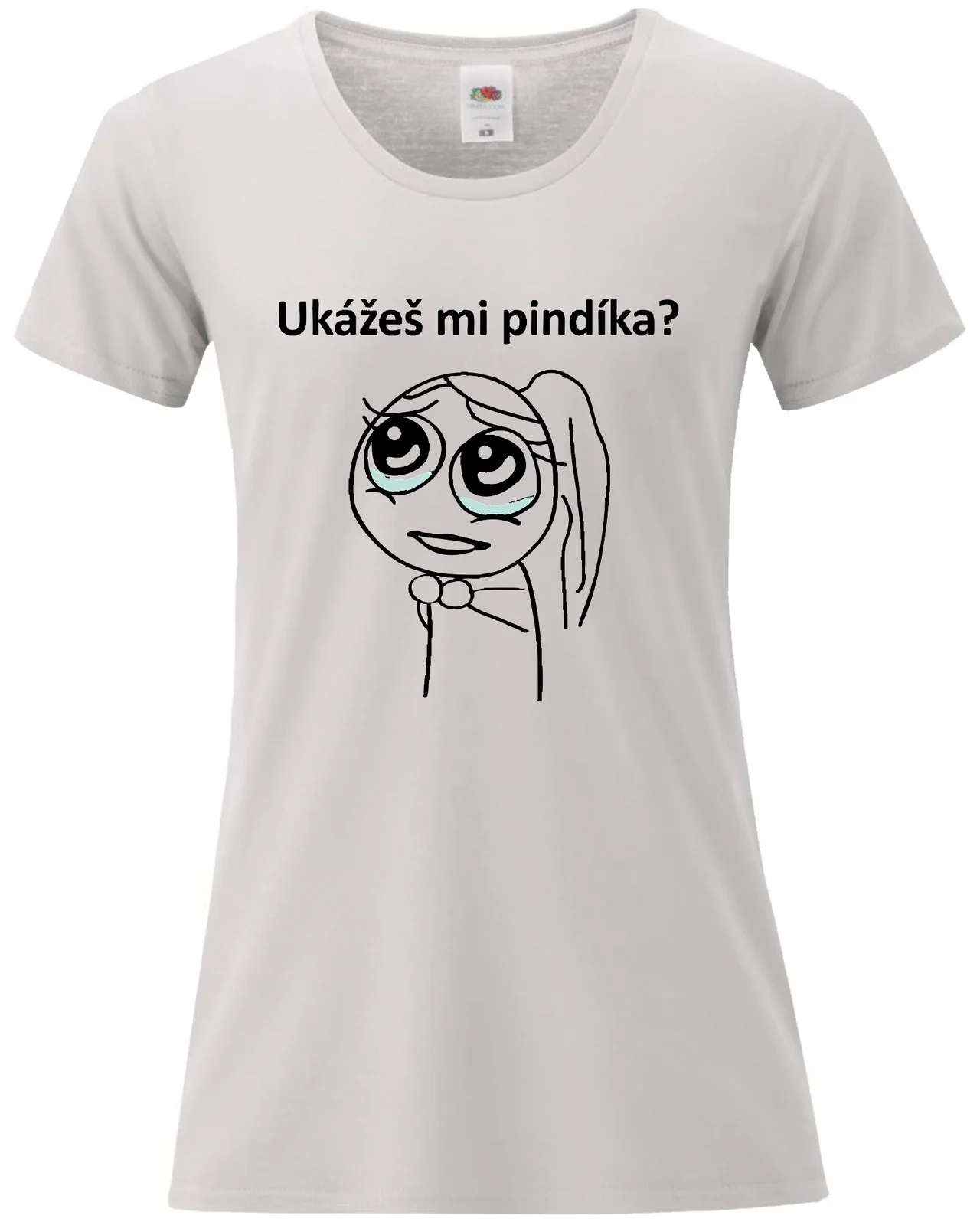 Dámské vtipné tričko s potiskem - UKÁŽEŠ MI PINDÍKA?
