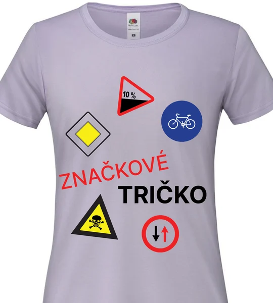 Dámské vtipné tričko - ZNAČKOVÉ TRIČKO