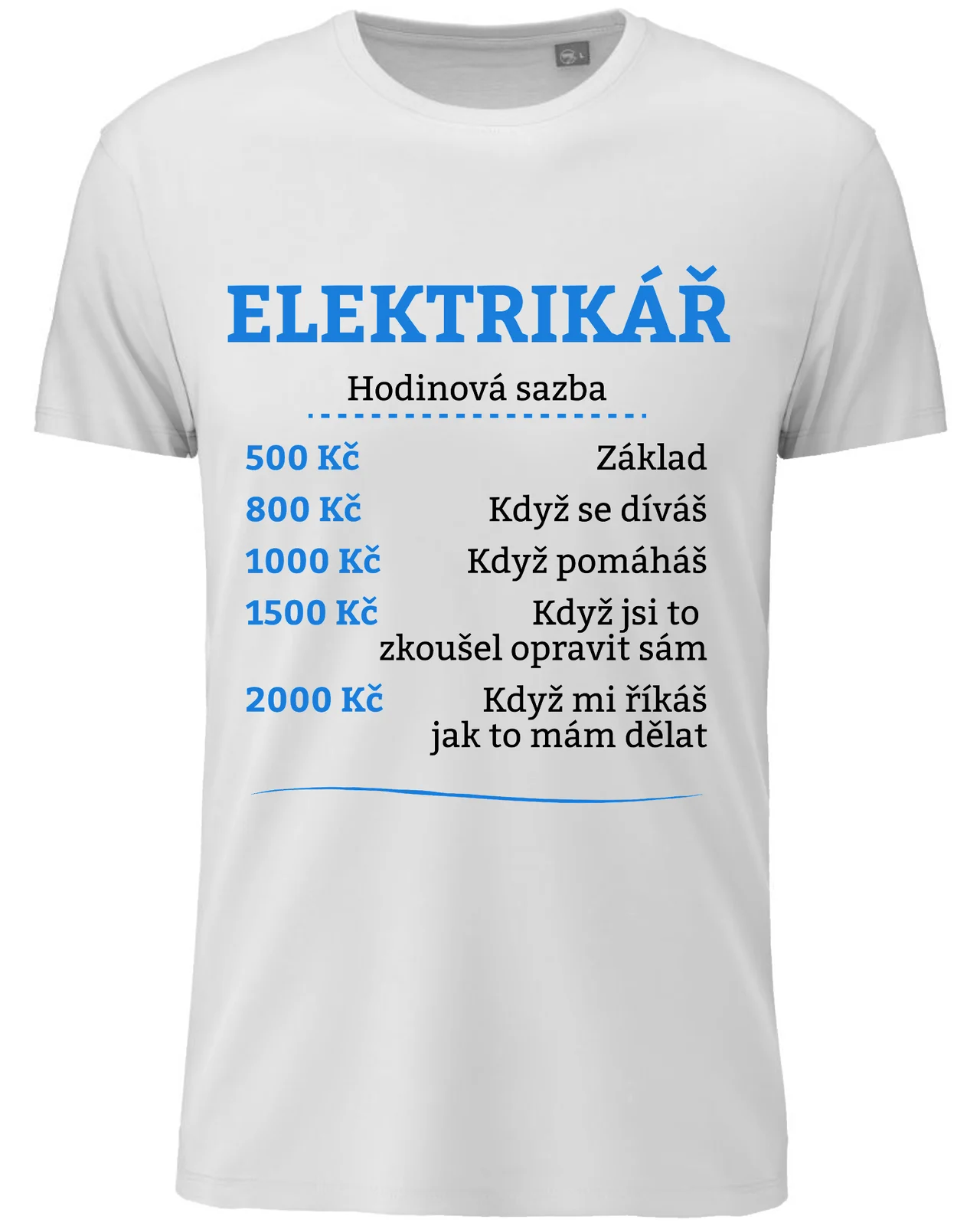 Pánské vtipné tričko s potiskem - HODINOVÁ SAZBA - ELEKTRIKÁŘ