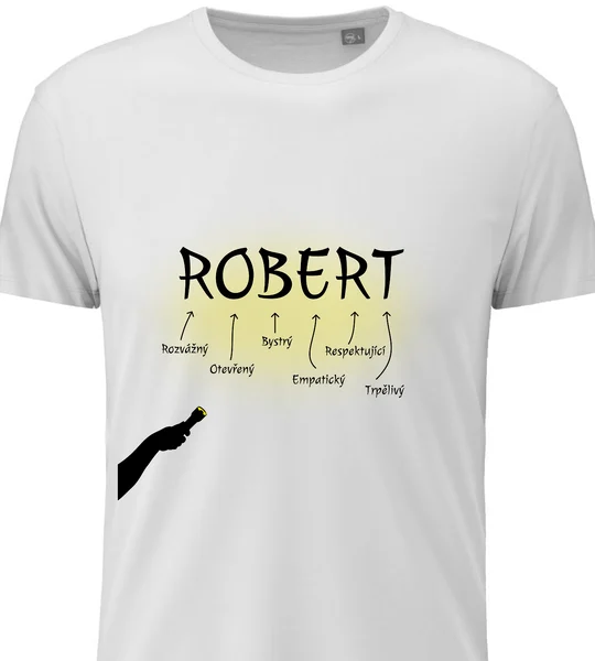 Pánské vtipné tričko s potiskem - VLASTNOSTI - ROBERT
