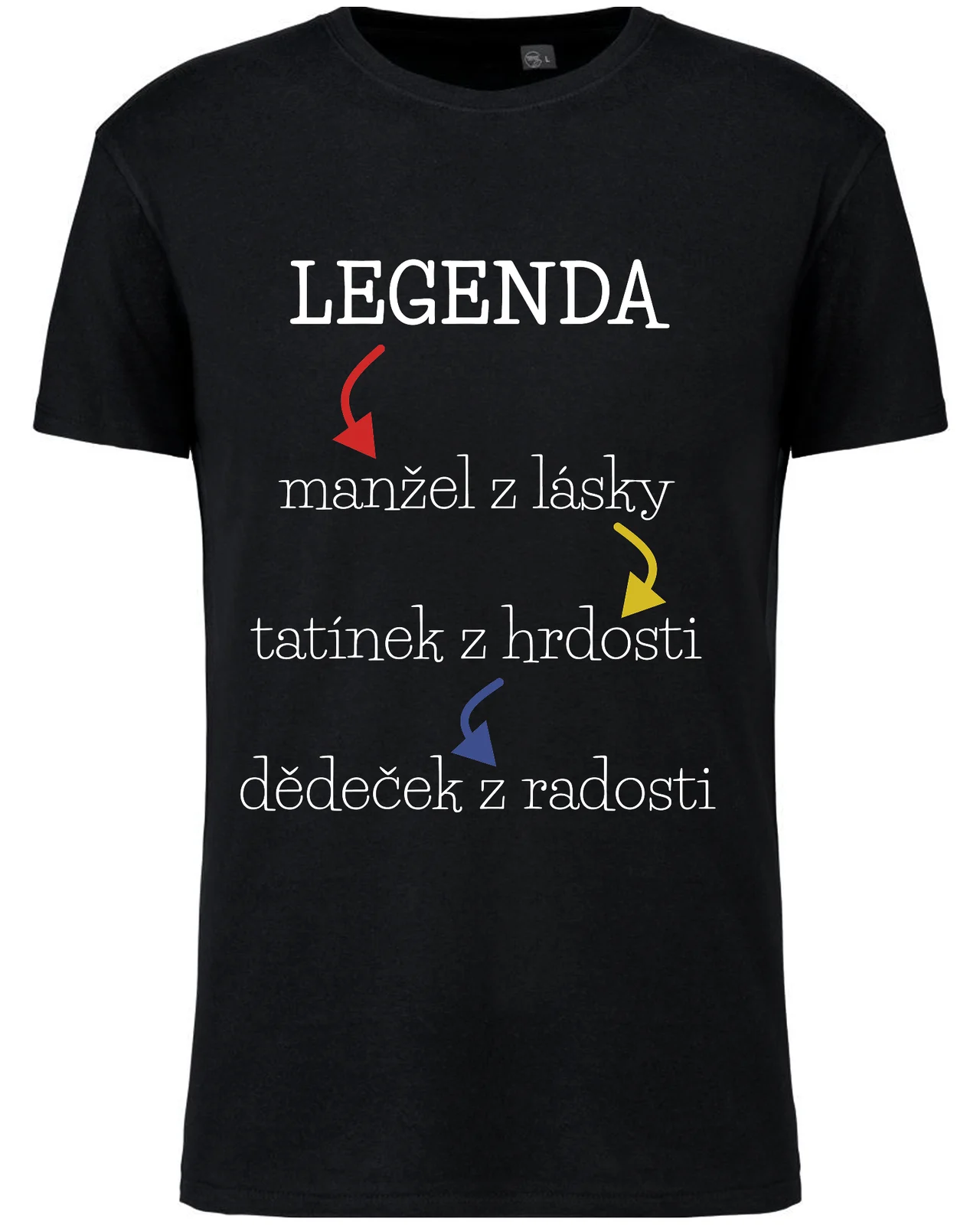Pánské vtipné tričko - LEGENDA