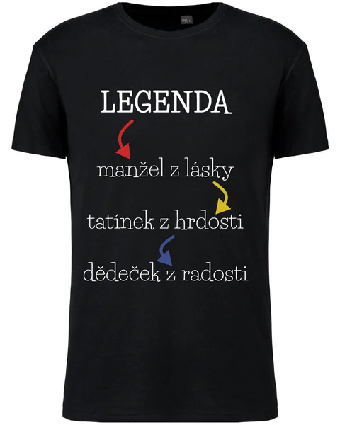Pánské vtipné tričko - LEGENDA
