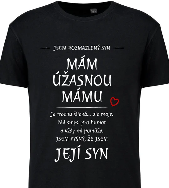 Pánské vtipné tričko - MÁM ÚŽASNOU MÁMU 