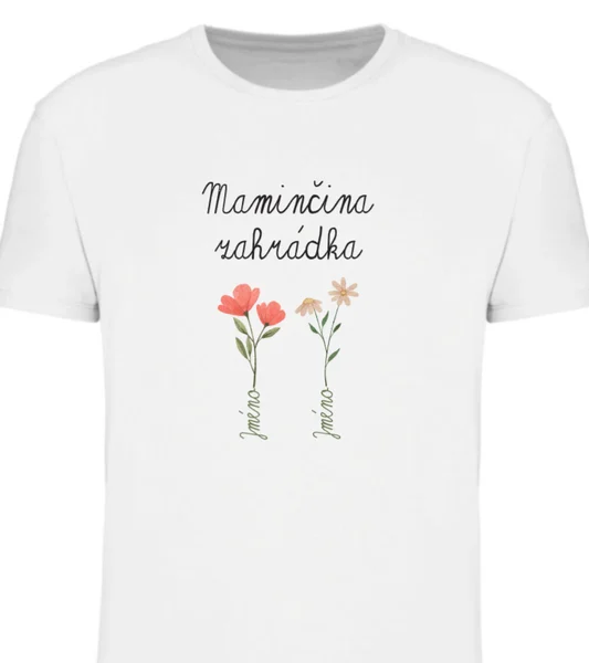 Personalizované dámské tričko - maminčina/babiččina zahrádka