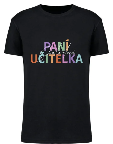 Personalizované dámské tričko - Paní učitelka