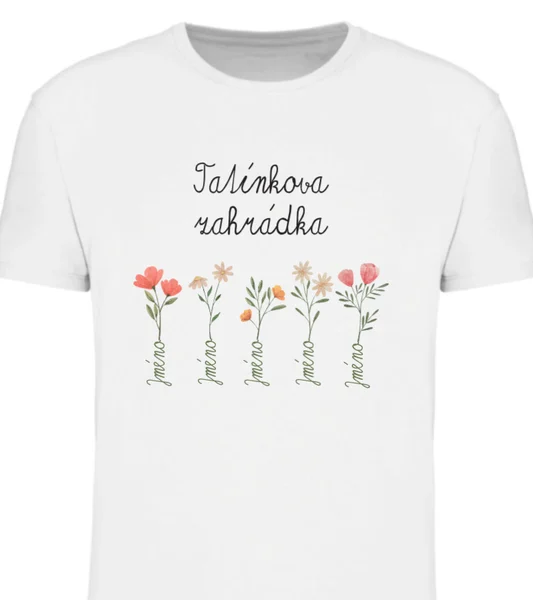 Personalizované pánské tričko - tatínkova/dědečkova zahrádka