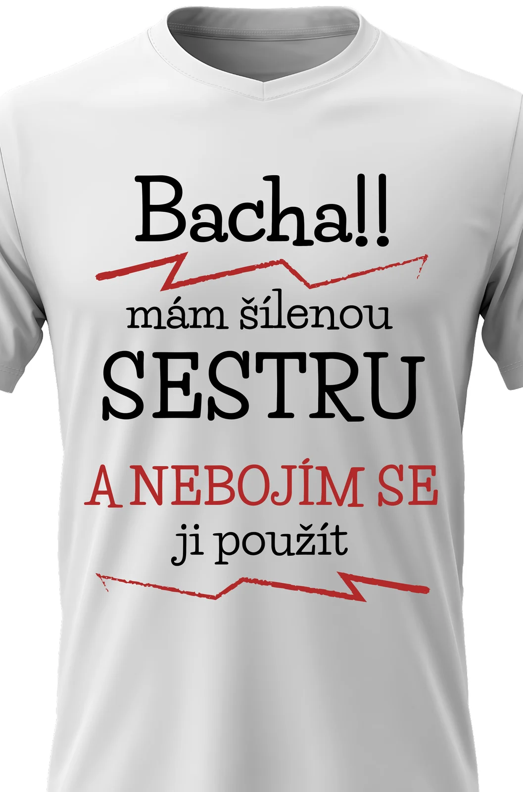 Foto 2 Dámské vtipné tričko - MÁM ŠÍLENOU SESTRU