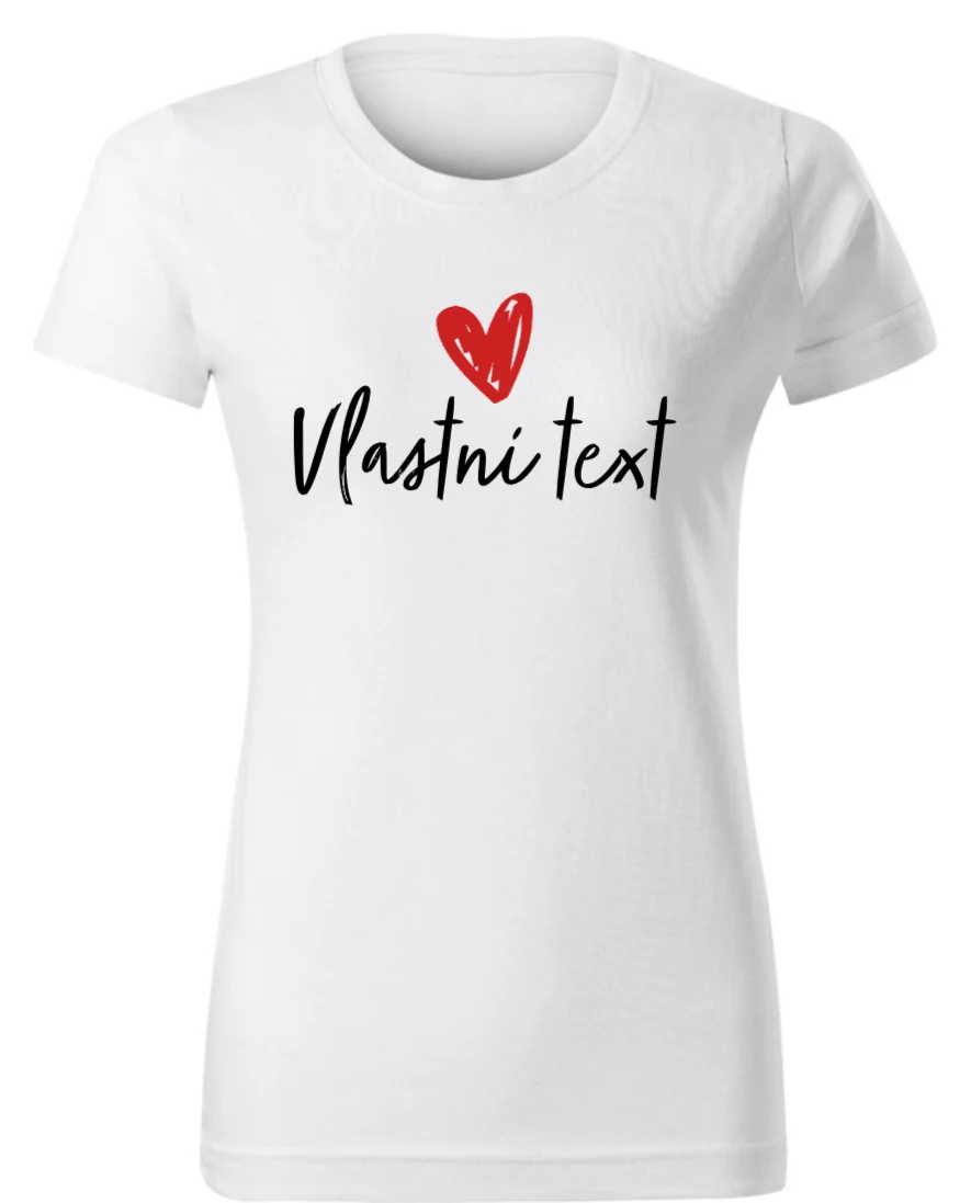 Personalizované dámské tričko s vlastním textem