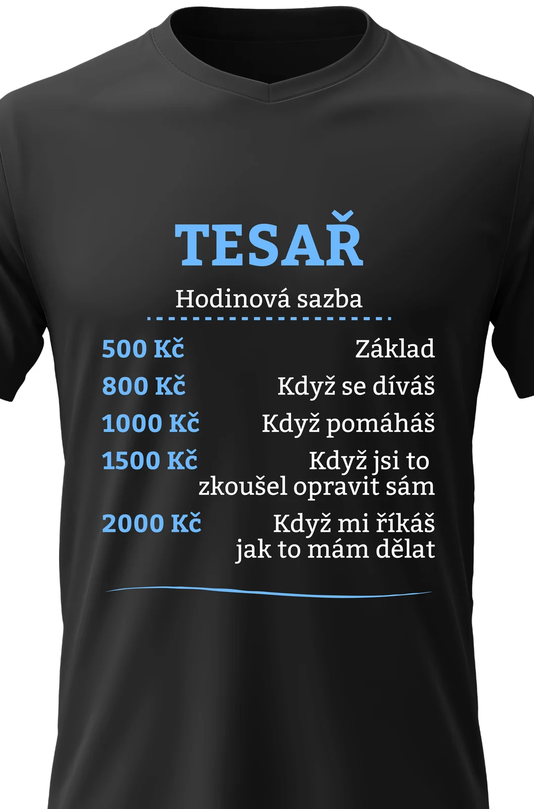 Foto 2 Pánské vtipné tričko s potiskem - HODINOVÁ SAZBA - TESAŘ 