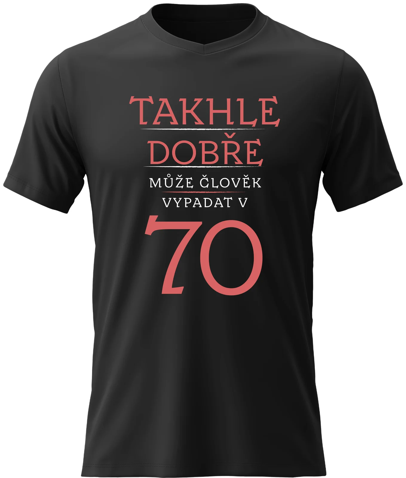 Dámské vtipné tričko s potiskem - TAKHLE DOBŘE MŮŽE ČLOVĚK VYPADAT V 70 (ČERVENÁ)